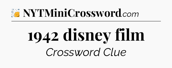 1942 disney film - 7 Little Words