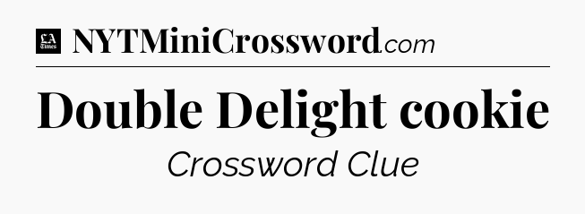 Double Delight cookie - LA Times Crossword