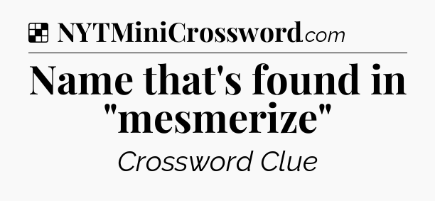 Solution: Name that's found in 