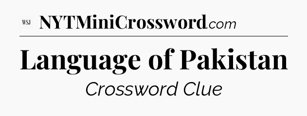 Language of Pakistan - WSJ Crossword