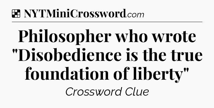 Solution: Philosopher who wrote 