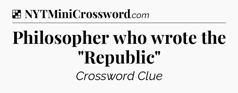 Solution: Philosopher who wrote the 