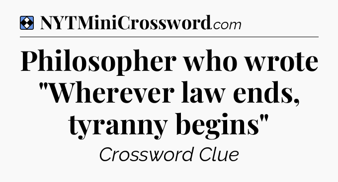 Solution: Philosopher who wrote 