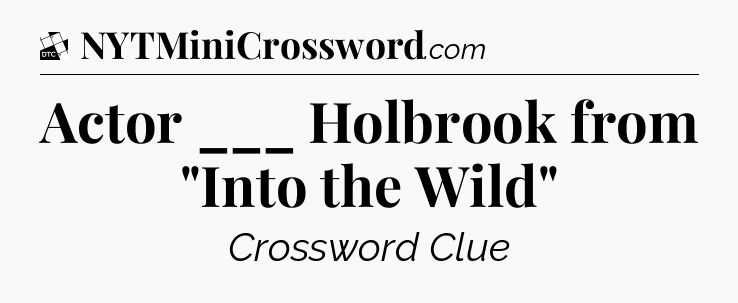 Actor ___ Holbrook from 