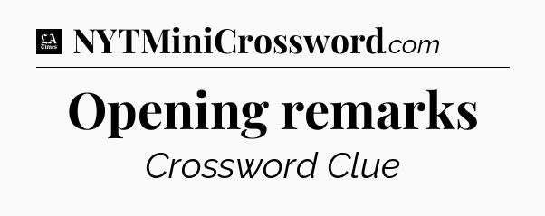 Opening remarks - LA Times Crossword