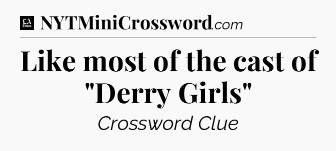 Like most of the cast of 