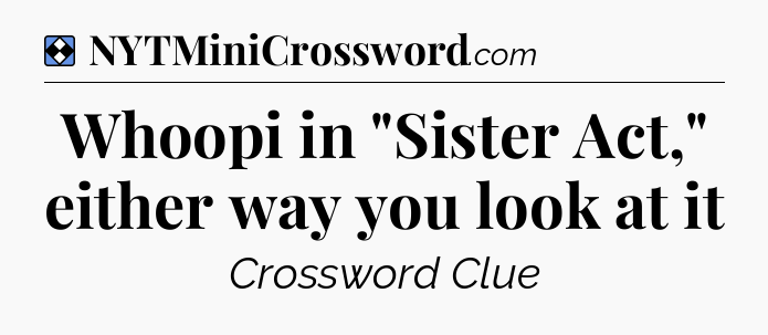 Solution: Whoopi in 