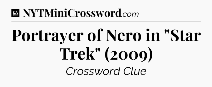 Portrayer of Nero in 