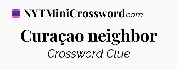 Curaçao neighbor - Thomas Joseph Crossword