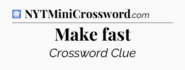 Make fast Puzzle Page Crossword Clue