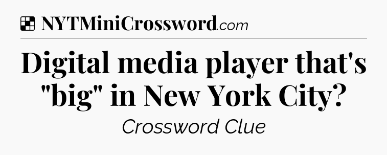 Solution: Digital media player that's 