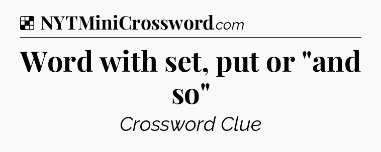Solution: Word with set, put or 