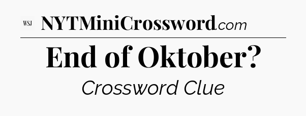 End of Oktober - WSJ Crossword
