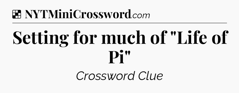 Solution: Setting for much of 