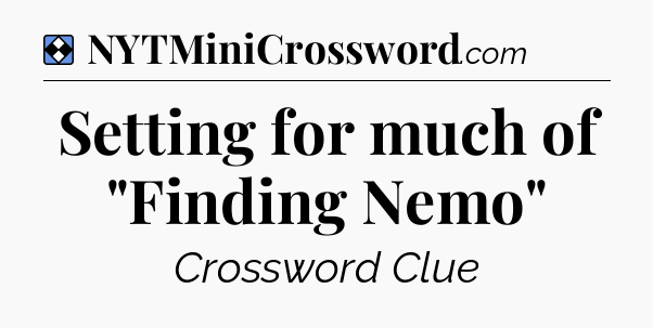 Solution: Setting for much of 