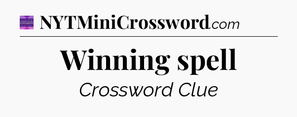 Winning spell - Thomas Joseph Crossword