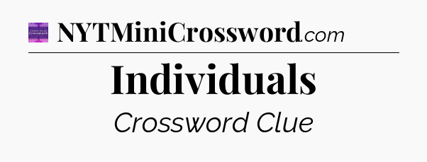 Individuals - Thomas Joseph Crossword