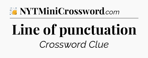 Line of punctuation - 7 Little Words