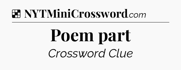 Solution: Poem part - NYT Crossword