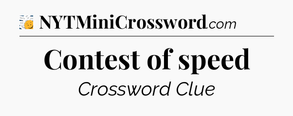 Contest of speed - 7 Little Words