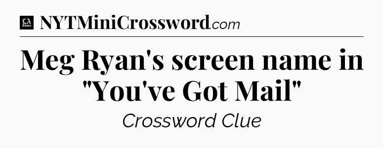 Meg Ryan's screen name in 