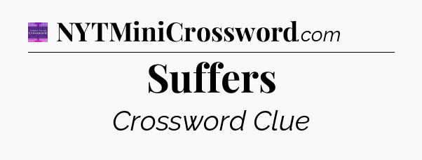 Suffers - Thomas Joseph Crossword