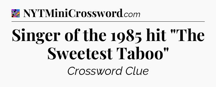 Singer of the 1985 hit 