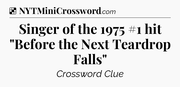 Solution: Singer of the 1975 #1 hit 