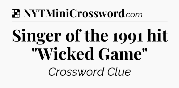 Solution: Singer of the 1991 hit 