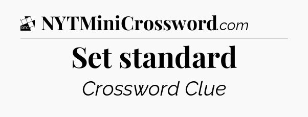 Set standard - Daily Themed Classic Crossword