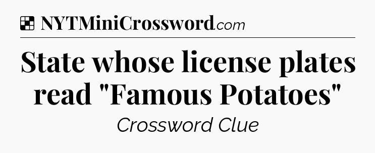 Solution: State whose license plates read 