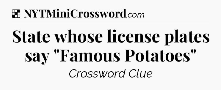 Solution: State whose license plates say 