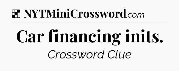 Solution: Car financing inits - NYT Crossword