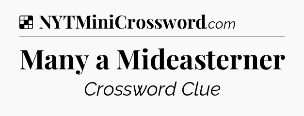 Solution: Many a Mideasterner - NYT Crossword