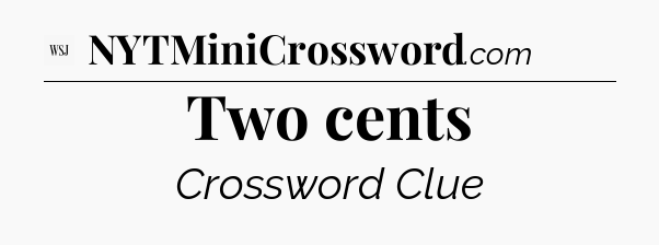 Two cents - WSJ Crossword
