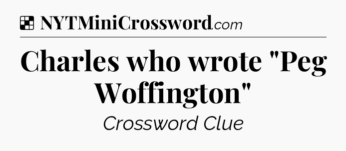 Solution: Charles who wrote 