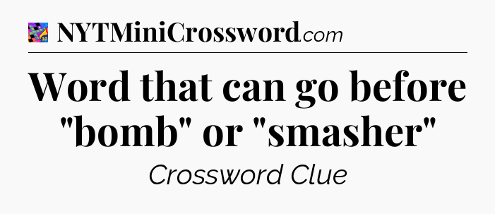 Word that can go before 