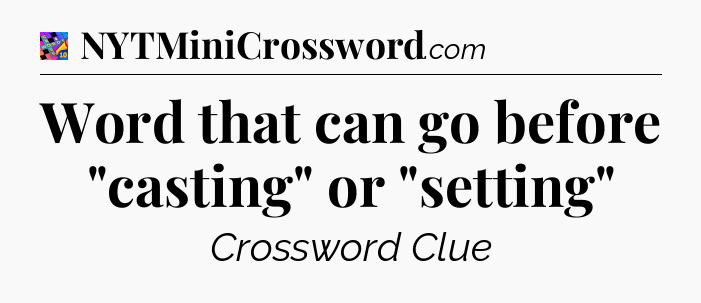 Word that can go before 