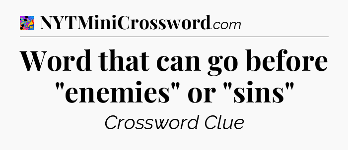 Word that can go before 