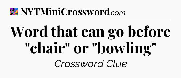 Word that can go before 