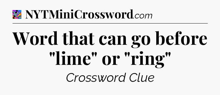 Word that can go before 