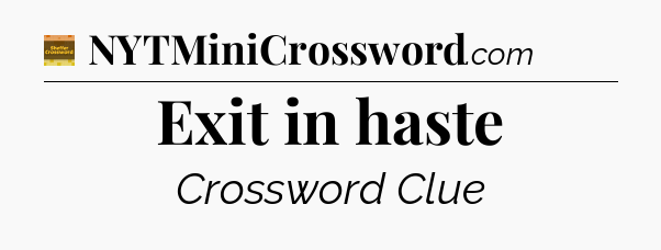 Exit in haste - Eugene Sheffer Crossword