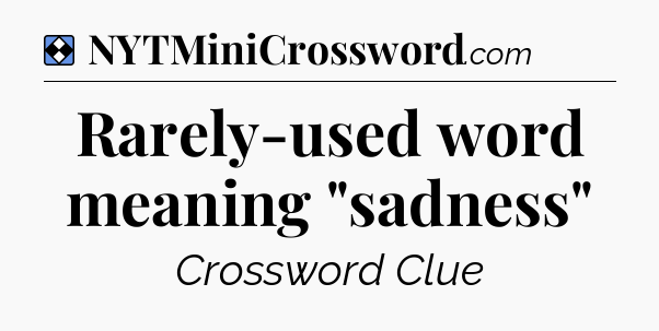 Solution: Rarely-used word meaning 