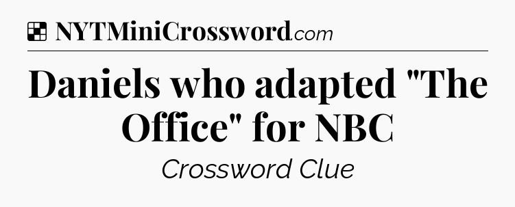 Solution: Daniels who adapted 