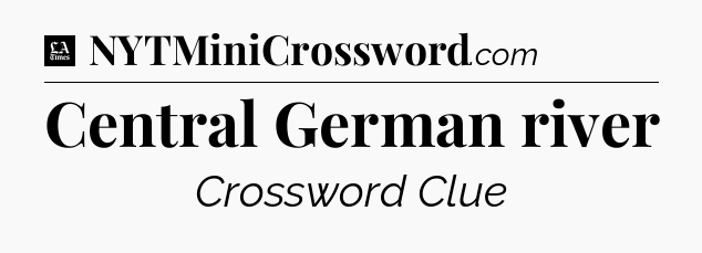 Central German river - LA Times Crossword