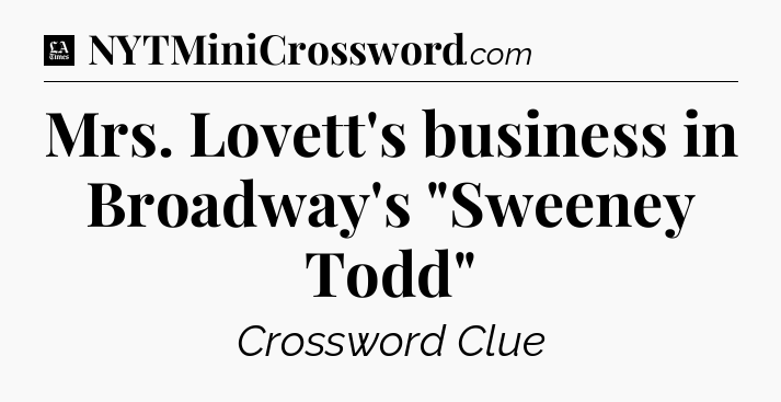 Mrs. Lovett's business in Broadway's 