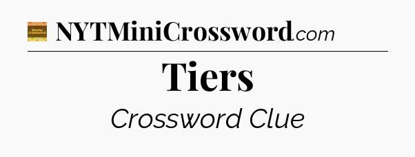 Tiers crossword clue Eugene Sheffer