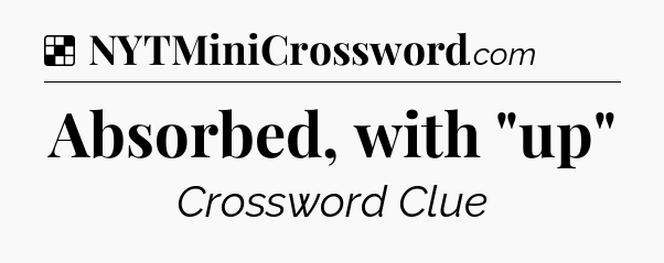 Solution: Absorbed, with 
