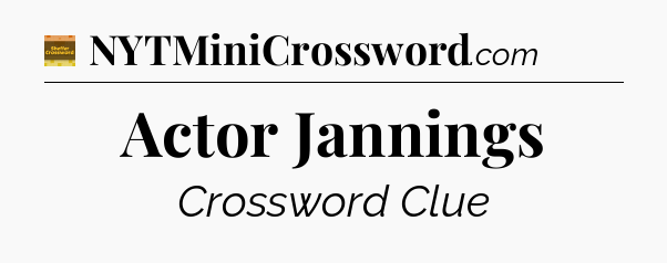 Actor Jannings - Eugene Sheffer Crossword