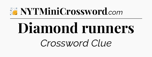 Diamond runners - 7 Little Words